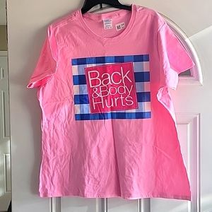 Back & Body Hurts T- Shirt